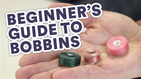 beginners guide  bobbins youtube