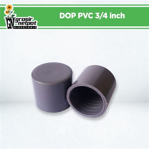 Jual Tutup Pipa Paralon Pvc 34 Dop Fitting Paralon Pvc 34 Inch