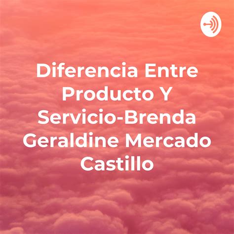 Diferencia Entre Producto Y Servicio