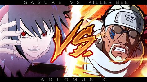 SASUKE VS KILLER BEE RAP Naruto Shippuden 2022 AdloMusic YouTube