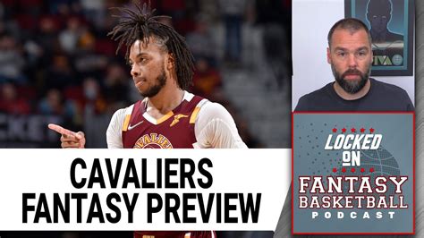 Cleveland Cavaliers Fantasy Basketball Preview Sleepers Busts