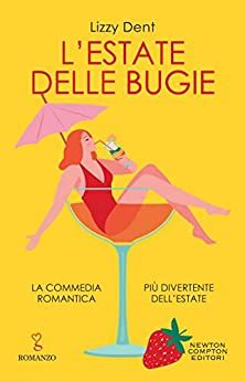 Recensione L Estate Delle Bugie Di Lizzy Dent Letture Sale Pepe