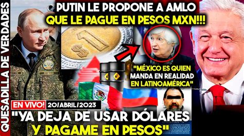 Ultima Hora De Rusia A M Xico Pagame En Pesos Mxn Y Aniquilemos La