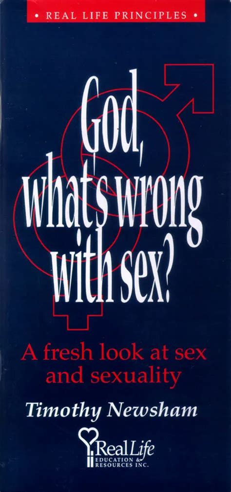 Real Life Principles God What S Wrong With Sex Koorong
