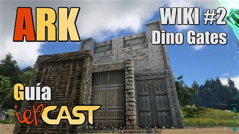 Ark Dino Gate The Expert