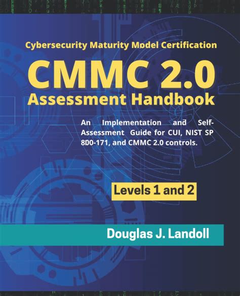 Cybersecurity Maturity Model Certification Cmmc Assessment Handbook