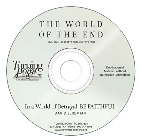 In a World of Betrayal, BE FAITHFUL - DavidJeremiah.org