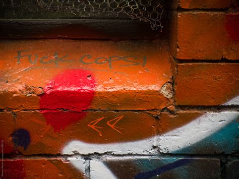 Fuck Cops Spray Painted On Wall By Stocksy Contributor Rowena Naylor Stocksy