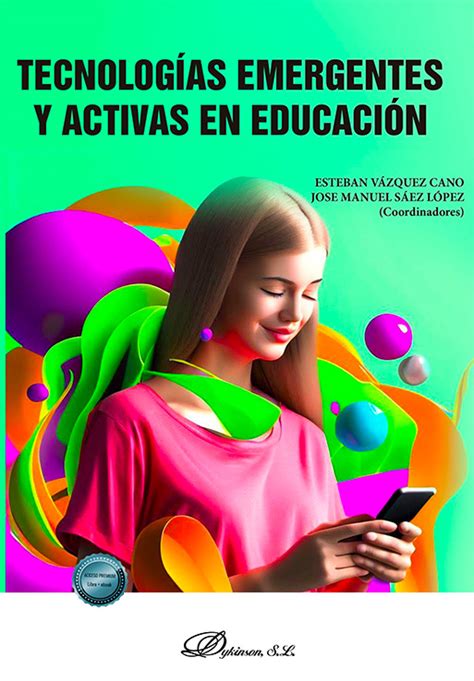 Librer A Dykinson Tecnolog As Emergentes Y Activas En Educaci N