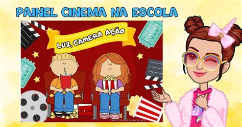 Painel Cinema Na Escola Para Imprimir - 10