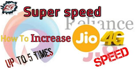 How To Increase Jio 4G Speed 100 Up To 5 Times YouTube