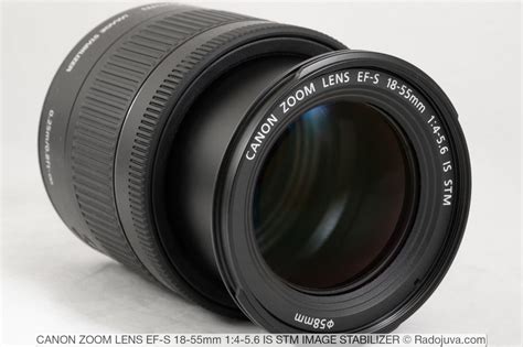 Обзор Canon Zoom Lens EF-S 18-55mm 1:4-5.6 IS STM | Радожива