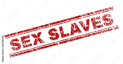 Sex Slaves Seal Imprint With Distress Texture Red Vector Rubber Print