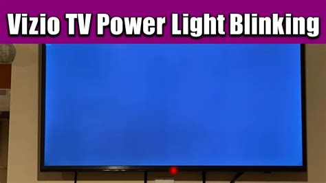 Vizio TV Power Light Blinking Step By Step Troubleshooting YouTube