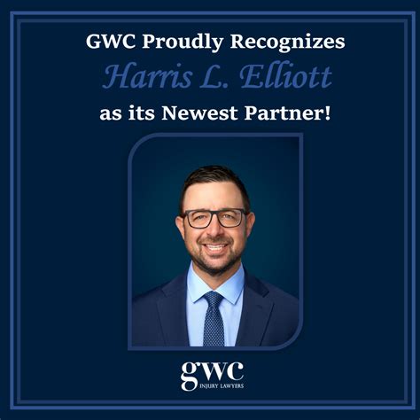 Harris L Elliott Promoted To Partner At Gwc Injury Lawyers Gwc Law