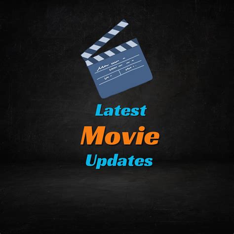 Latest Movie Updates