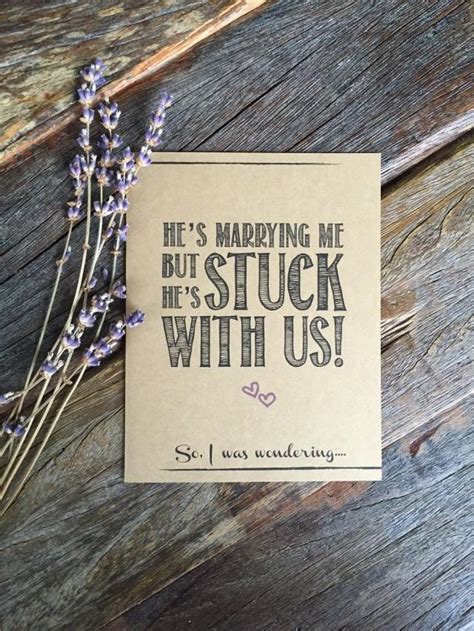 Bridesmaid Proposal Funny Maid Of Honor Rustic Bridesmaid Proposal He S Stuck With Us How To