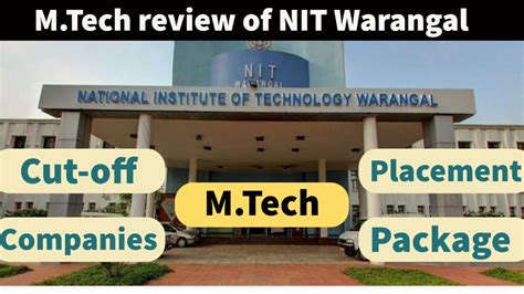 M Tech Review Of Nit Warangal Placement Package Companies Cutoff