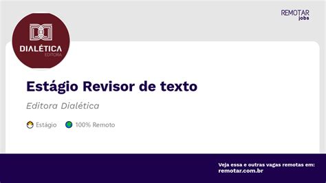 Vaga Revisor De Texto - Estágio Revisor de texto | Vagas 100% remotas