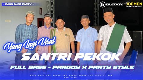 DJ Santri Pekok X PIW PIW PIW JEDAG JEDUG BASS JLEMM JOEMEN HI TECH