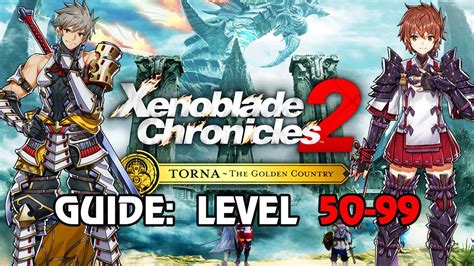 Fast Leveling Guide Xenoblade Chronicles Torna The Golden