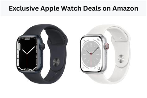 Discover Top Apple Watch Deals On Amazon Your Time Your Savings