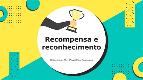 Tem Oito Letras E É O Reconhecimento De Benefícios Recebidos - Os 10 Melhores Modelos de Estrutura de Recompensas e Reconhecimento com ...