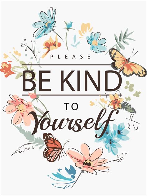 Please Be Kind To Yourself Sticker For Sale By Deonnelauserplc