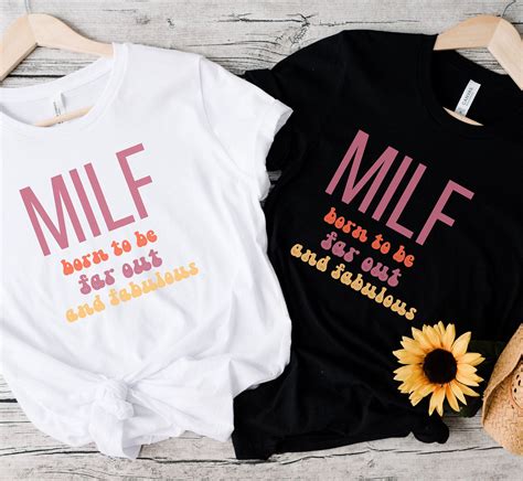 Woman Milf Shirt Woman Gift Milf Milf Gift Girl Girl Milf Etsy