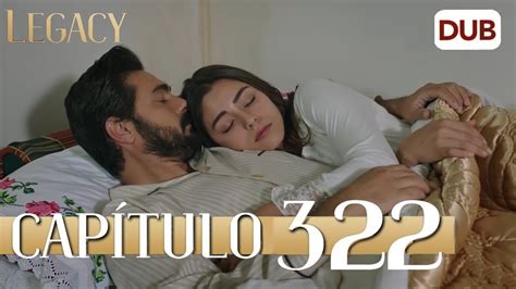 Legacy Capítulo 322 Doblado al Español Seher y Yaman están en la