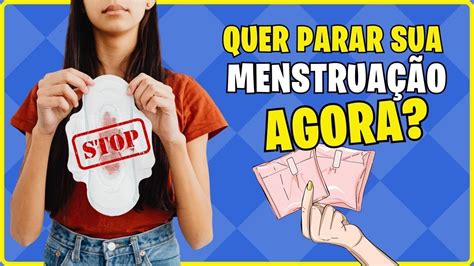 COMO PARAR A MENSTRUAÇÃO 3 métodos seguros e garantidos YouTube