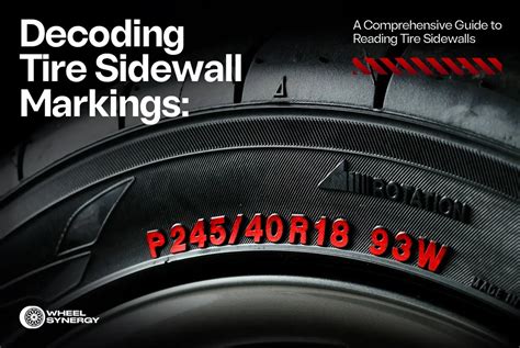 Comprehensive Guide to Reading Tire Sidewalls