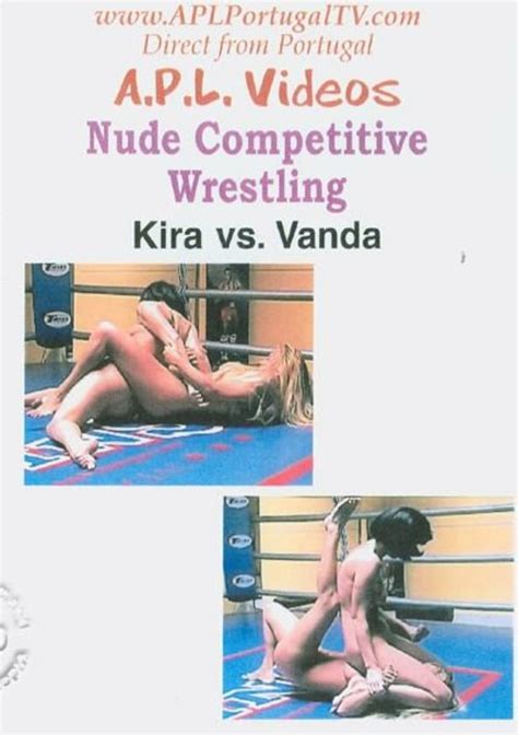APL 401 Nude Competitive Wrestling Kira Vs Vanda Streaming Video At 18 Lust With Free Previews