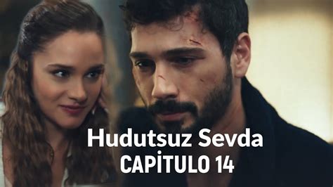 Hudutsuz Sevda Amor İlimitado Capitulo 14 Halil İbrahim y Zeynep se