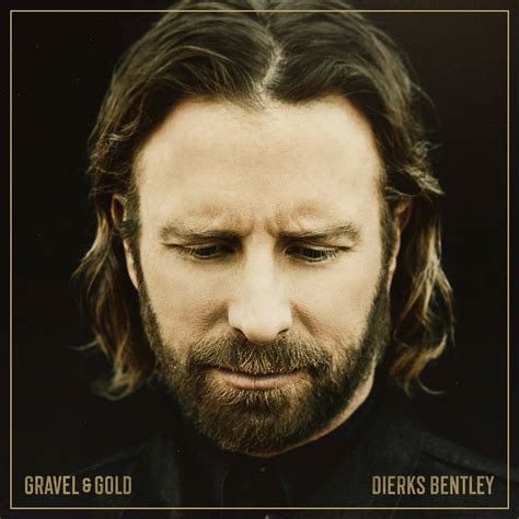 Dierks Bentley - Gravel and Gold on CD | Rough Trade - (CD) | Rough Trade