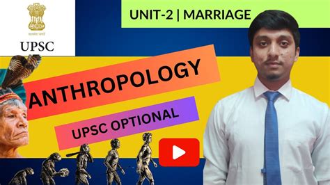 Anthropology Optional Upsc Marriage Unit Lecture