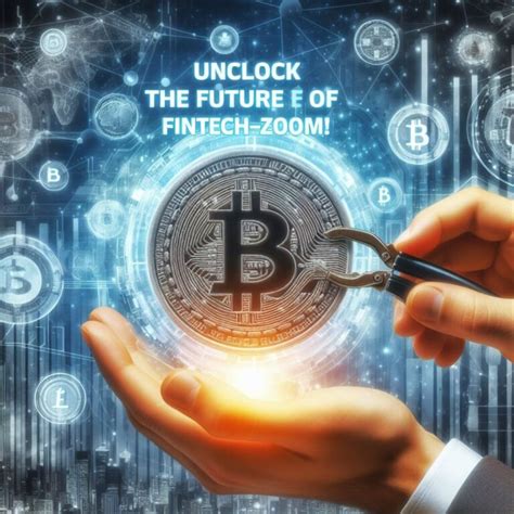 Unlocking The Future Of Bitcoin Transactions A Comprehensive Look At Fintechzoomcom Bitcoin Wallet