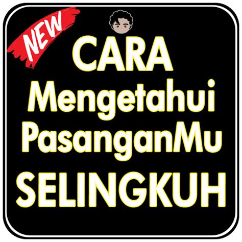 Cara Mengetahui Pasangan Selingkuh Atau Setia