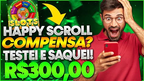 Happy Scroll Slot App Da Playstore Paga Happy Scroll Slot Paga Mesmo