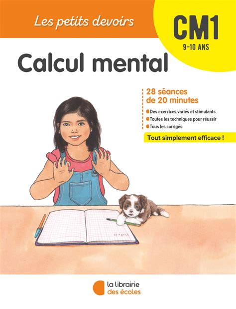 Les Petits Devoirs Calcul Mental Cm La Librairie Des Ecoles