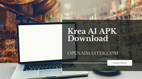 Krea Ai App Guide To Use Open Ai Master