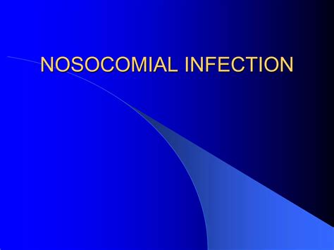 Hospital Acquired Infection Ppt