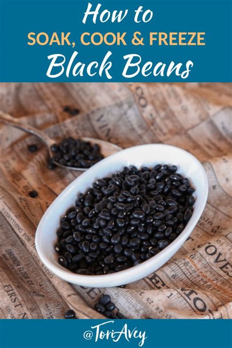 How To Soak Cook And Freeze Dried Black Beans Learn How To Cook