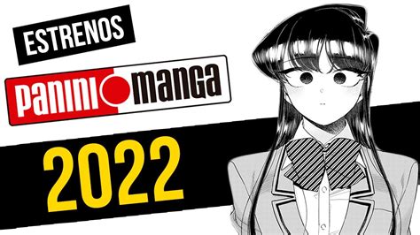 ESTRENOS Panini MANGA En 2022 YouTube