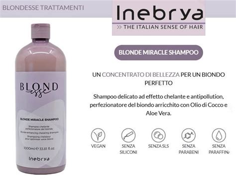 Blonde Miracle Inebrya Blondesse Blonde Miracle Shampoo Ml Vegan Silicon Free Sles Free