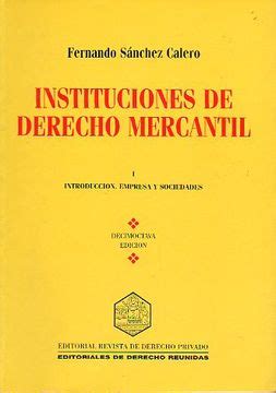 Libro instituciones de derecho mercantil vol i introducción empresa