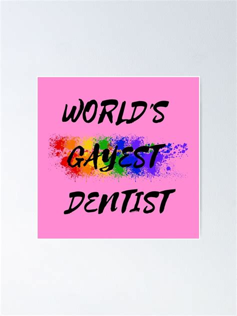 Póster Salpicadura de color del arco iris del dentista más gay del mundo para dentistas gay