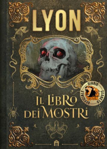 Il Libro Dei Mostri Lyon Libro Mondadori Store