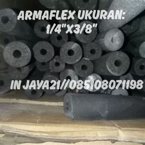 Jual Armaflex Ukuran 1 4 X 3 8 Pembungkus Pipa Jakarta Barat In Jaya21 Tokopedia