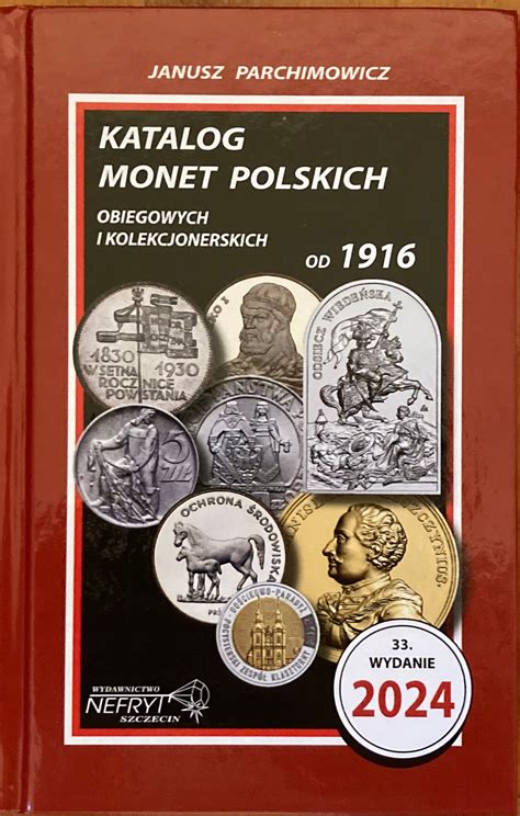 Parchimowicz KATALOG MONET POLSKICH 2024 14854582213 Allegro Pl